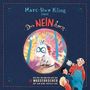 Marc-Uwe Kling: Das NEINhorn, Der Tag, an dem der Opa den Wasserkocher auf den Herd gestellt hat, CD