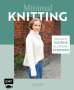Carina Schauer: Minimal Knitting - Einfach schöne Kleidung stricken, Buch