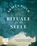 Beate Tschirch: Kraft- und Natur-Rituale für die Seele, Buch