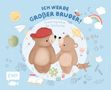 Erinnerungsalbum für Geschwister: Ich werde großer Bruder!, Buch