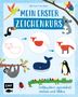 Anna Wagner: Mein erster Zeichenkurs - Lieblingstiere, Buch