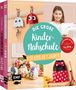 Karin Moslener: Moslener, K: Die große Kinder-Nähschule für Kids ab 7 Jahren, Buch