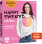 Anja Roloff: Happy Sweater nähen - Siebdrucken super easy! Mit 50 Motivvorlagen von @akkolade.studio, Buch