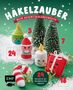 Lucia Förthmann: Mein Adventskalender-Buch Häkelzauber, Buch