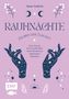 Beate Tschirch: Rauhnächte - Zauber der Zukunft, Buch, Buch