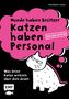 Christian K. Jessen: Hunde haben Besitzer, Katzen haben Personal, Buch