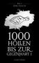 Claus Bisle: 1000 Höllen bis zur Gegenwart, Buch, Buch