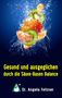 Angela Fetzner: Gesund und ausgeglichen durch die Säure-Basen Balance, Buch
