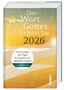 Das Wort Gottes für jeden Tag 2026 - Großdruck, Buch