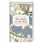 "Wie schön ist die Welt", Buch von Rainer Maria Rilke. Florales Muster mit blauen und gelben Blüten., Buch