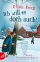 Ellen Berg: Ich will es doch auch!, Buch