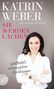 Katrin Weber: Sie werden lachen, Buch