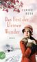 Ulrike Renk: Das Fest der kleinen Wunder, Buch