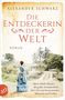 Alexander Schwarz: Die Entdeckerin der Welt, Buch
