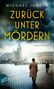 Michael Jensen: Zurück unter Mördern, Buch, Buch
