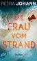 Petra Johann: Die Frau vom Strand, Buch