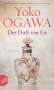 Yoko Ogawa: Der Duft von Eis, Buch