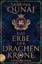 Sabrina Qunaj: Das Erbe der Drachenkrone, Buch, Buch