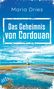 „Das Geheimnis von Cordouan“ von Maria Dries, Bordeaux Krimi. Ein Leuchtturm am Strand, spiegelnd im Wasser; blaues atb-Logo., Buch