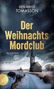 Text: Der Weihnachtsmordclub. Ein Sylt-Krimi. Winterliche Kirche vor stürmischem Himmel, Vögel fliegen darüber hinweg., Buch
