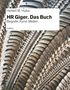 Herbert M. Hurka: HR Giger. Das Buch, Buch