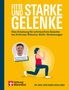 Wolfgang Schillings: Fitte und starke Gelenke, Buch
