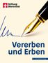 „Vererben und Erben“, 14. überarbeitete Auflage. Oben links ein Logo mit rotem Quadrat und einem weißen „1“. Daneben ein Füllfederhalter., Buch