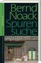 Bernd Noack: Spurensuche - Neuauflage, Buch