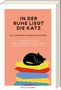 „IN DER RUHE LIEGT DIE KATZ“ steht auf einem orangefarbenen Hintergrund. Eine schwarze Katze schläft auf bunten Kissen., Buch