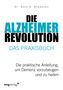 Dale E. Bredesen: Die Alzheimer-Revolution - Das Praxisbuch, Buch