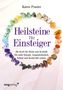 Karen Frazier: Heilsteine für Einsteiger, Buch