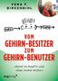 Vera F. Birkenbihl: Vom Gehirn-Besitzer zum Gehirn-Benutzer, Buch