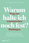 Michelle Skeen: Warum halte ich noch fest? - Wege aus traumatischen Bindungen, Buch