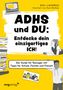 Soli Lazarus: ADHS und du: Entdecke dein einzigartiges Ich!, Buch