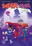 "Super-Oma und die Meisterdiebin" oben, drei maskierte Superhelden auf einem Dach in bunter Kostümierung, Comic-Stil., Buch