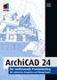 Detlef Ridder: ArchiCAD 24, Buch