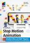 Alexander Altendorfer: Stop Motion Animation, Buch