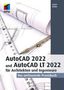 Detlef Ridder: AutoCAD 2022 und AutoCAD LT 2022 für Architekten und Ingenieure, Buch