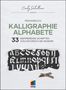 Cindy Schullerer: Praxisbuch Kalligraphie Alphabete, Buch