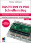 Thomas Brühlmann: Raspberry Pi Pico und Pico W Schnelleinstieg, Buch