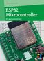 "ESP32 Mikrocontroller Praxiseinstieg" von Thomas Brühlmann. Grünes Platinen-Design mit ESP32-Chip und weißem Logo "mitp"., Buch