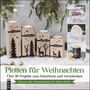 Anne Lindemann: Plotten für Weihnachten, Buch, Buch