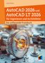 Detlef Ridder: AutoCAD 2026 und AutoCAD LT 2026 für Ingenieure und Architekten, Buch
