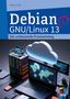 Text: "Debian GNU/Linux 13. Der umfassende Praxiseinstieg." Eine technische Illustration mit Computergeräten und Wolke., Buch