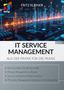 "IT Service Management: Aus der Praxis für die Praxis. Service-Struktur implementieren, Prozess-Management, CMDB." 

Logo oben links., Buch