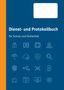 Kai Deliomini: Dienst- und Protokollbuch für Schutz und Sicherheit, Buch