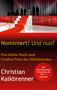Christian Kalkbrenner: Nominiert! Und nun?, Buch, Buch