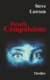 Steve Lawson: Deadly Compulsions, Buch