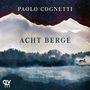 Paolo Cognetti: Acht Berge, LP