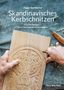 Jögge Sundqvist: Skandinavisches Kerbschnitzen, Buch